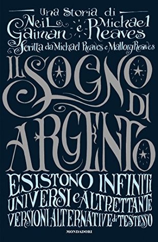 Il Sogno di Argento (InterWorld, #2)