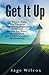 Get It Up: 101 Ways to Raise Your Vibration, Reduce Stress, Depression, & Anxiety, Increase Joy, Peace, & Happiness and Attract Abundance Automatically!
