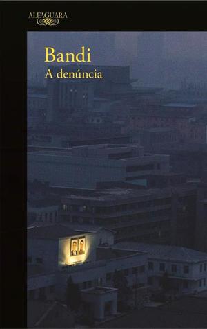 A Denúncia