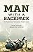 Man with a Backpack: One Re...