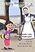 The Amazing Adventures of Sweet Sophia: Sweet Sophia Meets Florence Nightingale