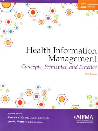 Health Information Management: Concepts, Principles, and Practice