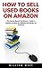 How To Sell Used Books On A...