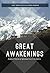 Great Awakenings: Radical Visions of Spiritual Love and Evolution
