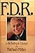 FDR: An Intimate History