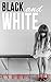 Black and White (Young Adult Interracial Romance)