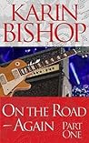On the Road-Again by Karin Bishop
