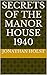 Secrets of the Manor House 1940