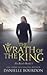The Wrath of the King (Latvala Royals, #5)