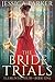 The Bride Trials by Jessica  Parker