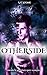 Otherside (Otherside duologia #1) (Italian Edition)