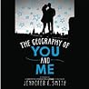 The Geography of You and Me by Jennifer E. Smith