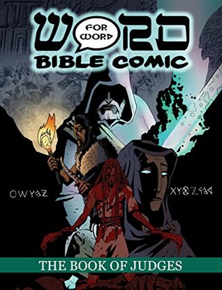 The Book of Judges: Word for Word Bible Comic: World English Bible Translation (The Word for Word Bible Comic)