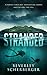 Stranded: A White-Knuckle A...