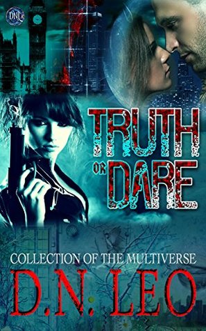 Truth or Dare (Kindle Edition)
