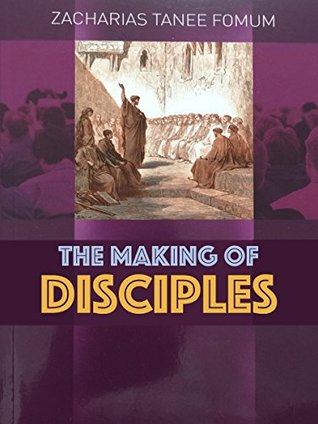 The Making of Disciples (Practical helps For The Overcomers Book 20)