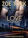 Love on the Run by Zoe York
