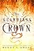 The Guardians Crown (The Sacred Guardians Book 5)