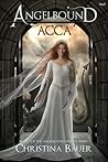 Acca by Christina Bauer