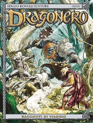 Dragonero n. 40: Racconti di viaggio (Mass Market Paperback)