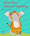 Elphie Goes Trick or Treating (Elphie's books Book 3) Elphie Goes Trick or Treating (Elphie's books Book 3)