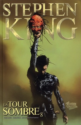 La Tour Sombre #8 (La Tour Sombre, #8)