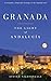 Granada: The Light of Andal...