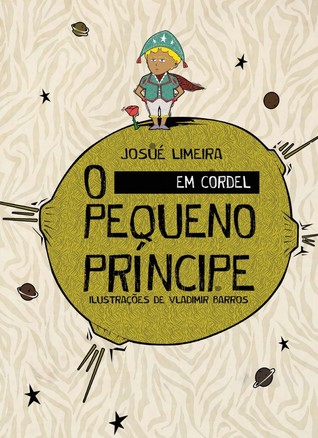 O Pequeno Príncipe em Cordel (Paperback)
