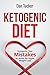 Ketogenic Diet by Dan Tucker