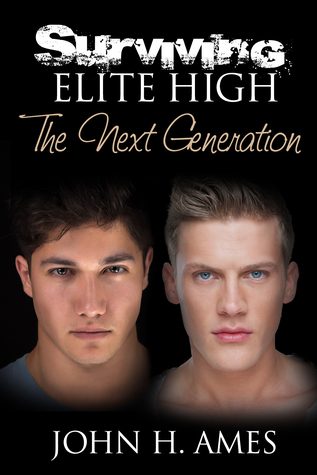 Surviving Elite High: The Next Generation (Surviving Elite High, #4)