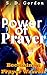 Power of Prayer, Becoming a...