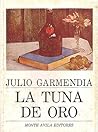 La Tuna de Oro by Julio Garmendia