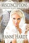 Misconceptions (Southern Secrets Saga Book 6) Misconceptions (Southern Secrets Saga Book 6)
