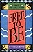 Free to Be (Student Revised Edition)