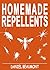 Homemade Repellents by Daniel Beaumont