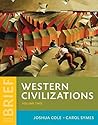 Western Civilizations: Their History & Their Culture, Brief Volume Two