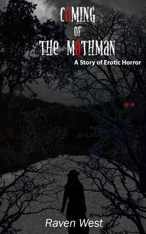 The Coming of The Mothman (Kindle Edition)
