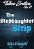 The Stepdaughter Strip: Taboo Erotica Vol: 11