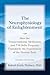 The Neurophysiology of Enlightenment: How the Transcendental Meditation and TM-Sidhi Program Transform the Functioning of the Human Body