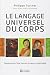 Le langage universel du corps
