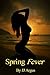 Spring Fever