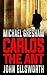 Carlos the Ant (Michael Gre...