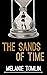 The Sands of Time