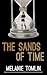 The Sands of Time