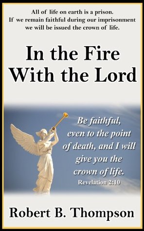 In the Fire With the Lord
