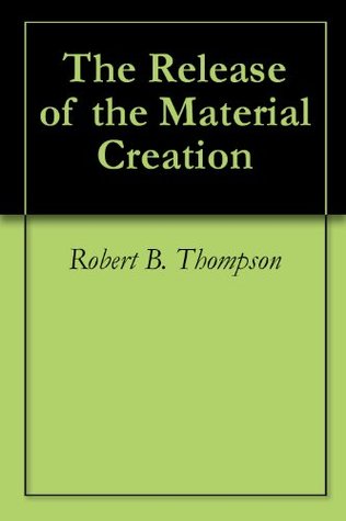 The Release of the Material Creation