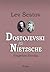 Dostojevski ja Nietzsche by Lev Isaakovič Šestov
