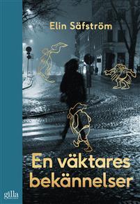 En väktares bekännelser (En väktares bekännelser, #1)