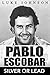 Pablo Escobar: The Worlds M...