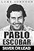 Pablo Escobar by Luke Johnson